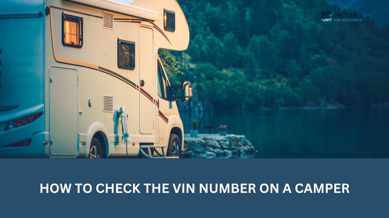 How to Check the VIN Number on a Camper