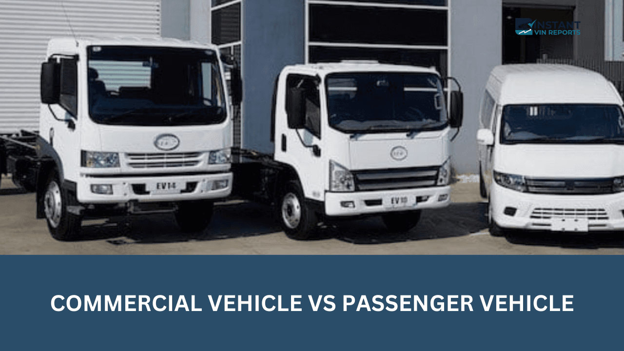 Commercial Vehicle vs Passenger Vehicle: Here’s the Distinctions