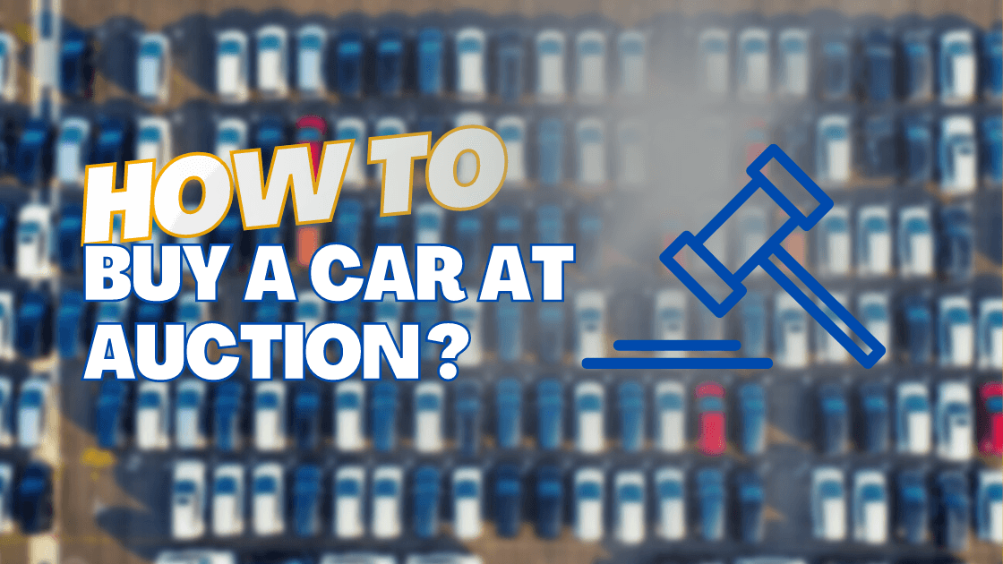 How to Successfully Buy a Car at an Auction