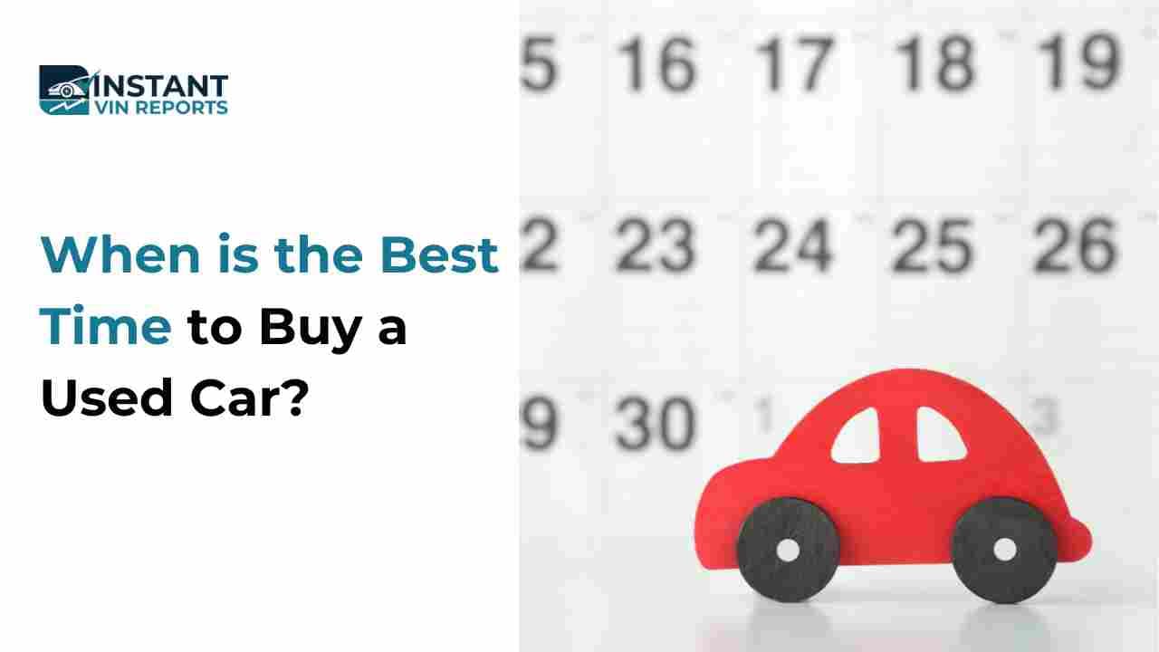 When is the Best Time to Buy a Used Car?