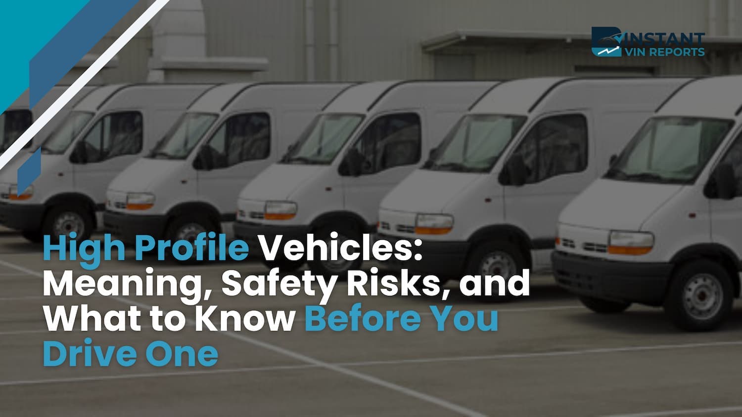 High-Profile Vehicles: Meaning, Safety Risks, and What to Know Before You Drive One