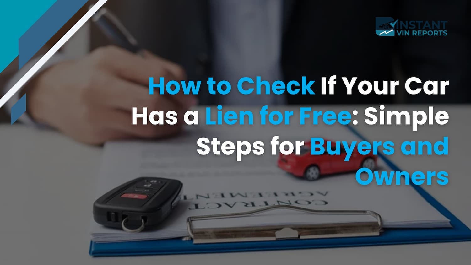 How to Check If Your Car Has a Lien for Free: Simple Steps for Buyers and Owners