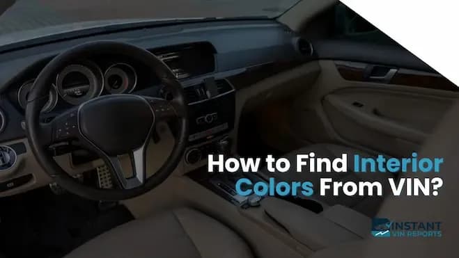 How to Find Interior Color From a VIN Number (Step-by-Step)