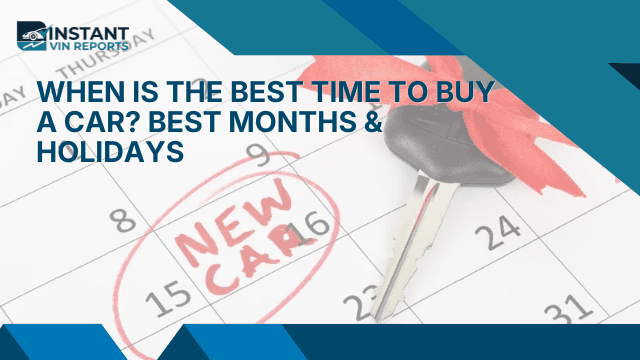 When Is the Best Time to Buy a Car?