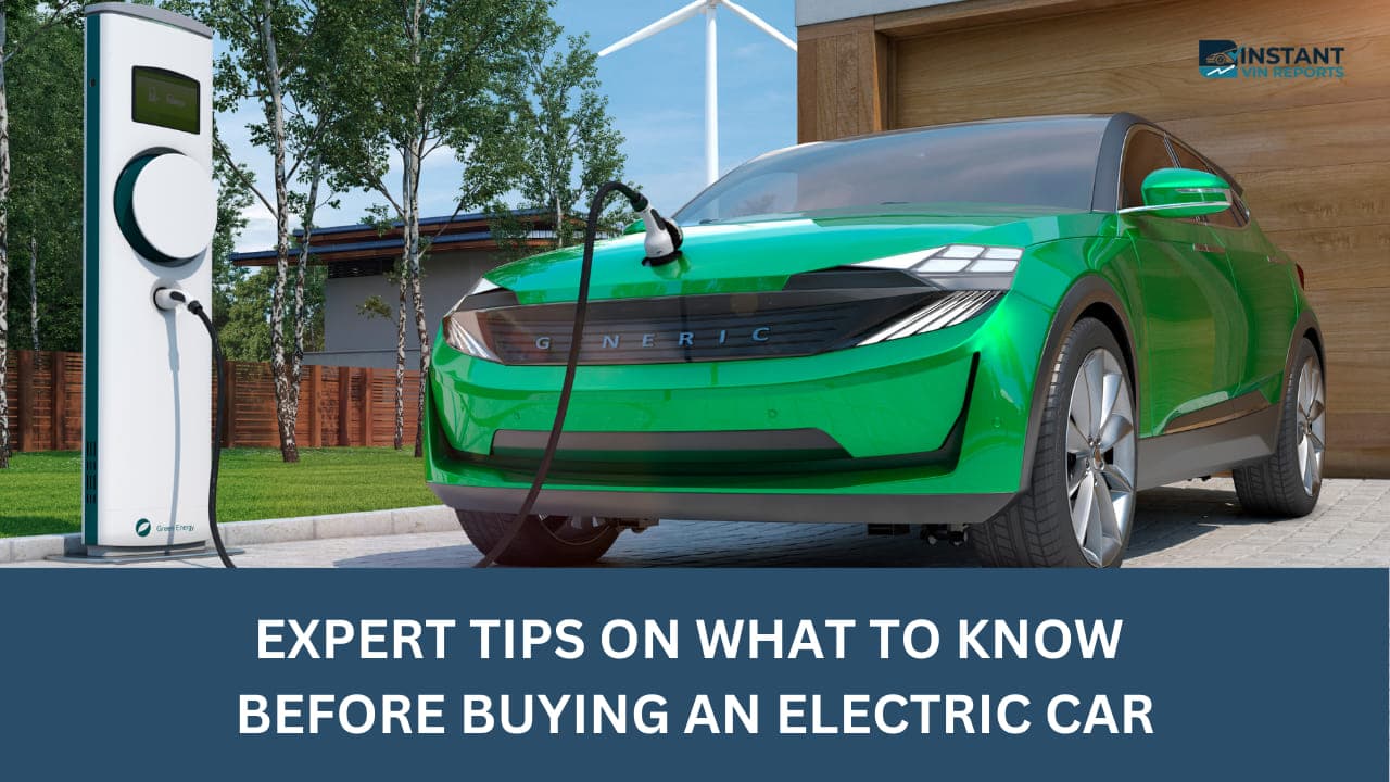 Expert Tips on What to Know Before Buying an Electric Car