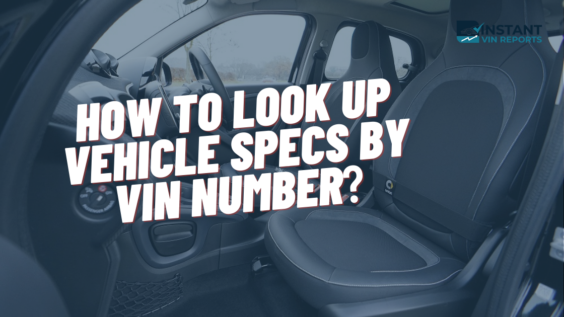 how-to-look-up-vehicle-specs-by-vin-number