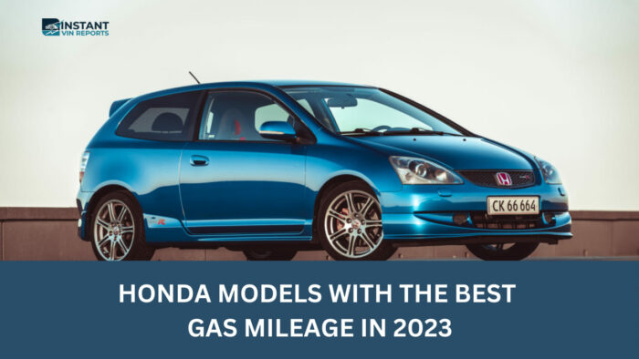Honda Models With The Best Gas Mileage in 2023
