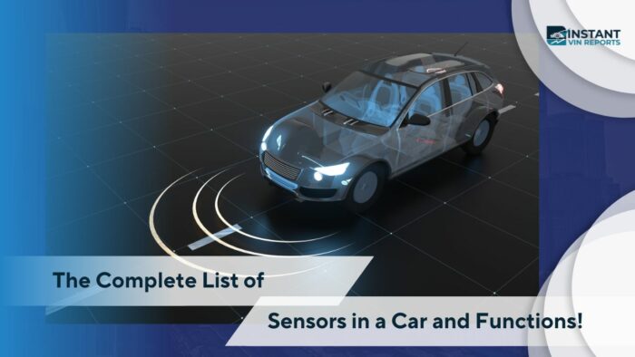 The Complete List of Sensors in a Car and Its Functions