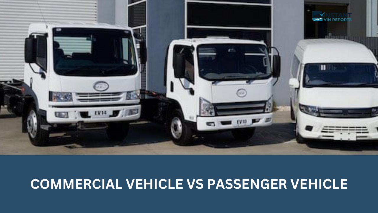 Commercial Vehicle vs Passenger Vehicle