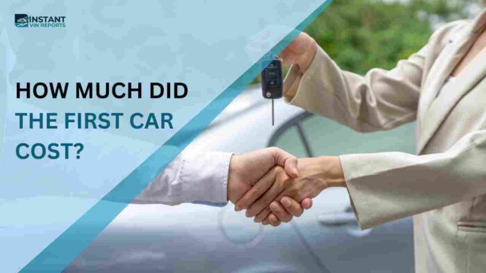 How Much Did the First Car Cost?