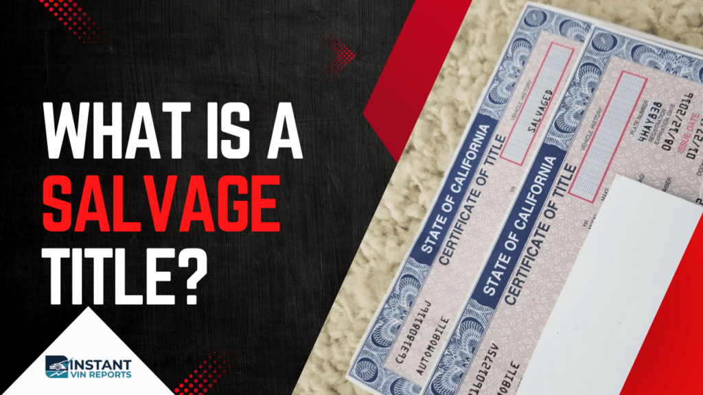 What is a Salvage Title?
