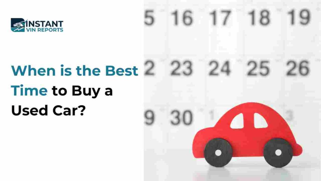 When is the Best Time to Buy a Used Car