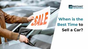 When is the Best Time to Sell a Car