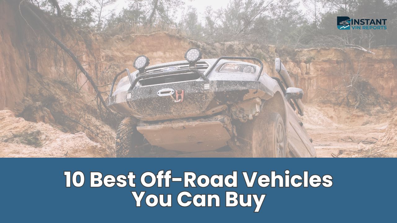 Best Off-Road Vehicles You Can Buy