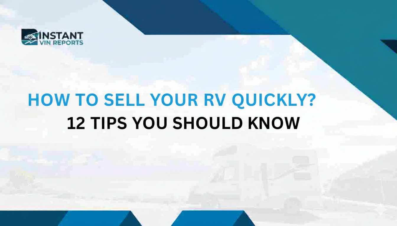 How to Sell Your RV Quickly 12 Tips You Should Know