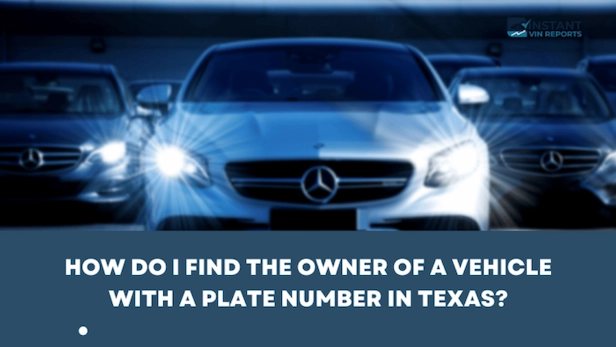 How to Find the Owner of a Car in Texas